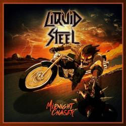 Liquid Steel : Midnight Chaser